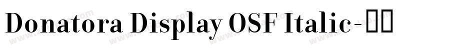 Donatora Display OSF Italic字体转换